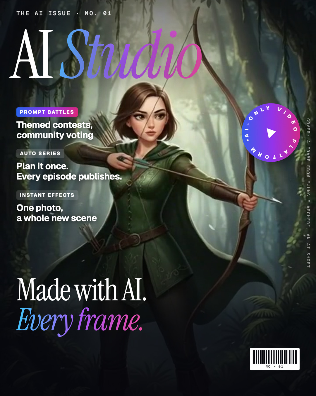 A glossy magazine cover. A frame from the AI short Jungle Archer fills it: an animated archer in a green jungle drawing a bow. A huge serif masthead reads AITube, cover lines on the left mention Prompt Battles, Auto Series and Instant Effects, and the big cover line says "Made with AI. Every frame." A round sticker reads "AI-only video platform".