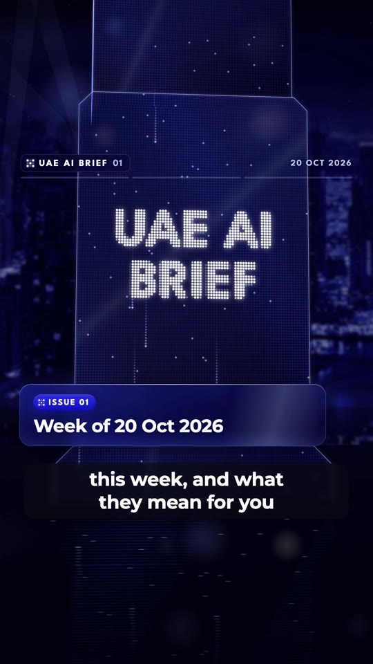 Cover of the reel “UAE AI Brief: three AI moves this week”